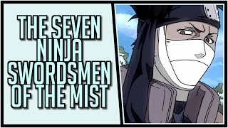 The Seven Ninja Swordsmen of the Mist [upl. by Erdnaxela]