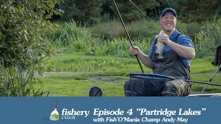 Fishery  Episode 4  Partridge Lakes with Andy May [upl. by Natalia959]