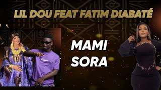 Fatim Diabaté Haute Gamme  feat Lil Dou  Mami Sora  Son Officiel [upl. by Rhody]