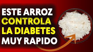 ¡Este arroz realmente FUNCIONA para la diabetes [upl. by Alden585]