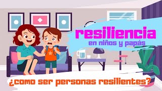 ¿Qué es la resiliencia RESILIENCIA EN NIÑOS [upl. by Ettelrac822]