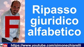 Simone Chiarelli ripasso giuridico alfabetico F [upl. by Bishop]