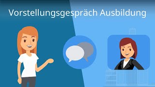 Vorstellungsgespräch Ausbildung  die besten Tipps zur Vorbereitung [upl. by Sunshine]