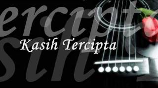 Kasih Tercipta  Faizal Tahir Lirik [upl. by Jeffy]