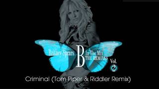 Britney Spears  Criminal Tom Piper amp Riddler Remix Japanese Bonus Track [upl. by Rhianna]