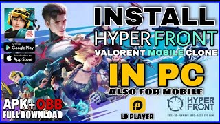 HOW TO DOWNLOAD HYPER FRONT IN MOBILE amp PC। LD PLAYER । VALORENT MOBILE ।100 WORKING [upl. by Lenora34]