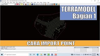 Cara import point di terramodel  belajar terramodel bagian 1 [upl. by Aseneg]