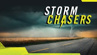 Storm Chasers  Part 6  Our Witness in a Storm [upl. by Delia322]