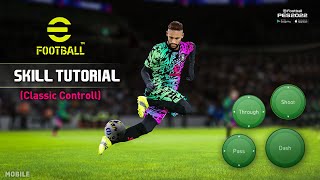 PES 2023 MOBILE  ALL SKILL TUTORIAL CLASSIC CONTROL [upl. by Bocyaj]