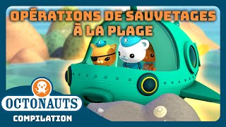 Octonauts  ☀️ Opérations de sauvetages à la plage 🤿  Compilation  Dessins animés pour enfants [upl. by Vincentia912]