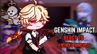 🎃✨ Genshin Impact React to Aether  Traveler   Gacha Club  Halloween Special [upl. by Fidellas133]