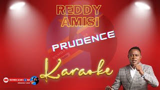 Prudence Reddy Amisi Karaoke [upl. by Eilla72]