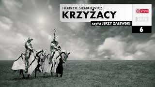 Krzyżacy 006  Henryk Sienkiewicz  Audiobook po polsku [upl. by Laohcin488]