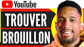 Comment Trouver Ses Brouillons Sur YouTube 2024 [upl. by Acsot]