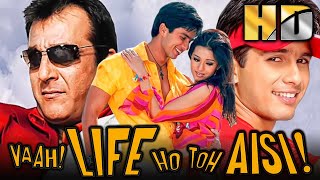 Vaah Life Ho Toh Aisi 2005 HD  Shahid Kapoor Superhit Comedy Film  Sanjay Dutt Amrita Rao [upl. by Toffic]