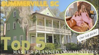 Top 5 Master Planned Communities in Summerville SC [upl. by Lalise]