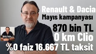 0 km modellerde indirim 0 faiz dediler Renault ve Dacia Mayıs kampanyası açıklandı kampanya 0km [upl. by Ahsikel868]