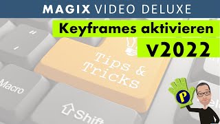 Magix Video Deluxe 22  Keyframes aktivieren [upl. by Geldens]