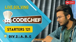 Codechef Starters 121 Live Solving  Div 2 A B C [upl. by Quinn247]