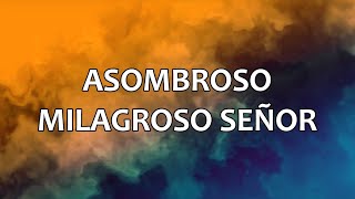 ASOMBROSO  LETRA MIEL SAN MARCOS [upl. by Rivers185]