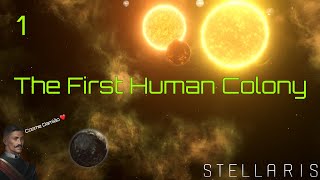 Stellaris  Democratic Xenophile Humans  1  The First Human Colony [upl. by Lien976]