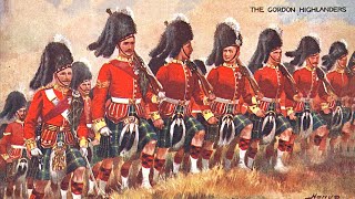 Cock O The North  Gordon Highlanders Regimental March [upl. by Aluap]