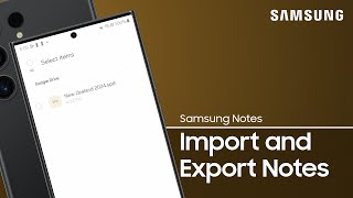 Import and export your Samsung Notes with Google Drive  Samsung US [upl. by Oys]