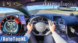 ASTON MARTIN DBS V12 Superleggera 320kmh on AUTOBAHN NO SPEED LIMIT by AutoTopNL [upl. by Aivin]