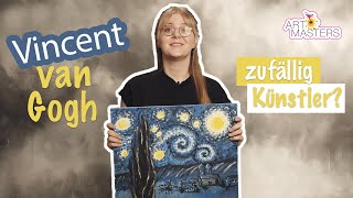 Vincent van Gogh – zufällig Künstler [upl. by O'Malley181]