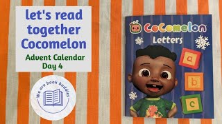 Lets read together a book from the CoComelon Advent Calendar Day 4 Letters Read along aloud [upl. by Quita64]