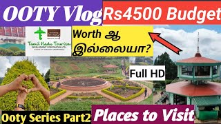 Ooty Tourist Places  Ooty Vlog  Tamilnadu Tourism  Chennai to Ooty  Ooty Series Part 2 [upl. by Ahsiena]