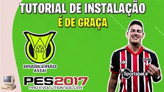 PES 2017 PATCH PC FRACO E TUTORIAL DE INSTALAÇÃO  BRASILEIRÃO E NOVAS FACES EXCLUSIVAS É DE GRAÇA [upl. by Constanta]