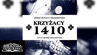 14 Krzyżacy 1410 Tom II Część 14  Audiobook PL [upl. by Alvis332]