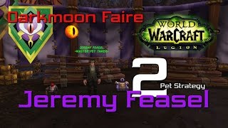 Jeremy Feasel  2 Pet Strategy Darkmoon Faire [upl. by Mahmoud]