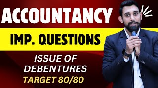 Issue of Debentures  Important Questions  Target 8080 Accountancy [upl. by Abigail]