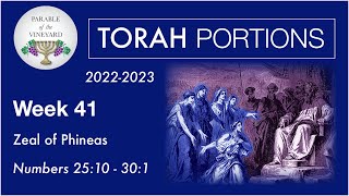 Torah Portions  Week 41  Phineas Zeal For The Torah  Numbers 2510  301 [upl. by Name]