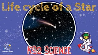 Life Cycle of a Star  KS2 Science  STEM and Beyond [upl. by Anafetse]