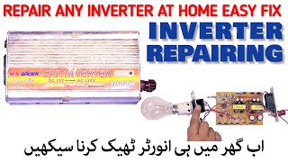 Repair Inverter  Repair Any Inverter at Home Easy FiX  Inverter Repairing [upl. by Esirrehc25]