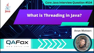 What is Threading in Java Core Java Interview Question 534 [upl. by Acirat109]