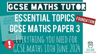 Practice Topics You NEED for The GCSE Maths Exam Paper 3 Monday 10th June 2024  Foundation [upl. by Dellora]