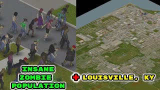 Attempting To Survive Louisville Ky With Insane Zombie Population Project Zomboid Gameplay [upl. by Etteinotna401]