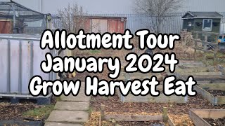 🌱 Allotment Tour January 2024  Grow Harvest Eat [upl. by Chavey]