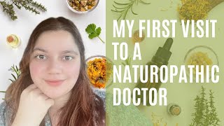 My First Visit to a Naturopathic Doctor 👩‍⚕️🌱 [upl. by Clayson]