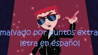 phineas y ferb  malvado por puntos extra letra en español [upl. by Bushweller]