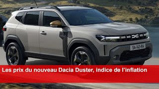 Les prix du nouveau Dacia Duster indice de l’inflation [upl. by Morganne]