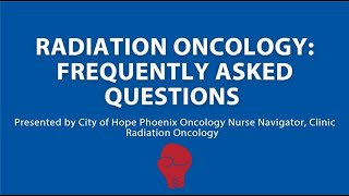 Radiation Therapy Frequently Asked Questions [upl. by Ayaet]