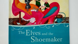 The Elves and the Shoemaker 小精灵与鞋匠 [upl. by Anrim658]