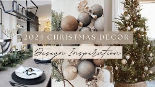 NEW 2024 Christmas Decor Design Inspiration and Planning  Neutral Decor  Christmas Styling Tips [upl. by Raf]