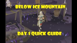 Below Ice Mountain Day 1 Exploration and Quick Guide OSRS [upl. by Ecirpac667]