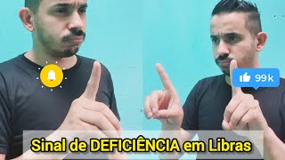 Sinal de DEFICIÊNCIA em Libras [upl. by Lleneg286]